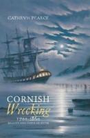 Cornish Wrecking 1700-1860
