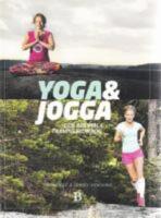Yoga & jogga : den optimala tr&auml;ningskombon