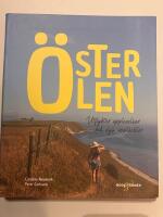 &Ouml;sterlen : utflykter, upplevelser och nya uppt&auml;ckter