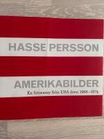 Amerikabilder : en fotoessay fr&aring;n USA &aring;ren 1968-1974