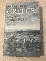 Greece - biography of a modern nation