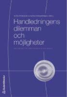 Handledningens dilemman och m&ouml;jligheter - erfarenheter fr&aring;n f&ouml;rskola och skola