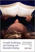Svensk forskning om l&auml;sning och l&auml;sundervisning