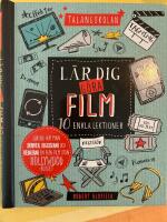 Talangskolan : l&auml;r dig g&ouml;ra film 10 enkla lektioner
