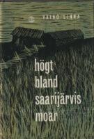 H&ouml;gt bland Saarij&auml;rvis moar