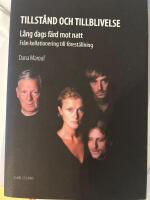 Tillst&aring;nd och tillblivelse - L&aring;ng dags f&auml;rd mot natt : fr&aring;n kollationering till f&ouml;rest&auml;llning