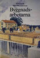 Byggnadsarbetarna - 1889-1989