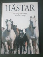 H&auml;star : 16 vanliga och ovanliga h&auml;straser i Sverige