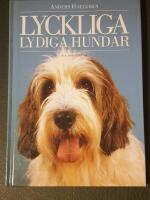Lyckliga lydiga hundar