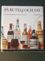 P&aring; butelj och fat