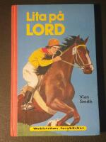 Lita p&aring; Lord
