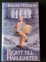 Biljett till h&auml;rligheten : roman