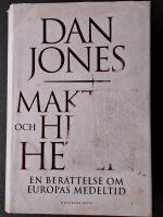 Makten och heligheten : en ber&auml;ttelse om Europas medeltid