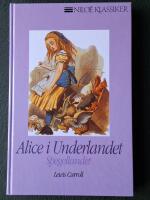 Alice i Underlandet : Spegellandet