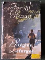 Farv&auml;l, Hanoi : roman