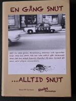 En g&aring;ng snut...alltid snut