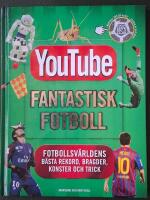 Youtube : Fantastisk fotboll