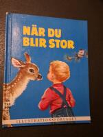 N&auml;r du blir stor 