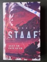 Allt &auml;r inte guld