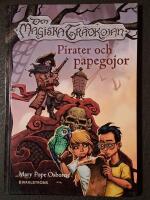 Den magiska tr&auml;dkojan. Pirater och papegojor
