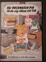 N&auml;r rockmusen Pio l&auml;rde sig r&auml;kna till tio : [en rimsaga]