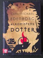 Alkemistens dotter : slutet p&aring; universum