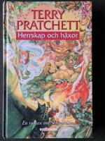 Herrskap och h&auml;xor - en roman om Skivv&auml;rlden