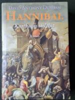 Hannibal - Karthagos stolthet : roman