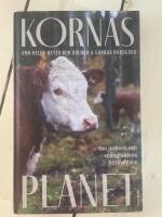 Kornas planet : om jordens och m&aring;ngfaldens beskyddare