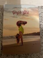 Yoga Girl : Att finna lycka, skapa balans och leva med ett &ouml;ppet hj&auml;rta