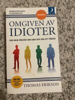 Omgiven av idioter : hur man f&ouml;rst&aring;r dem som inte g&aring;r att f&ouml;rst&aring;