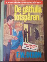 DE G&Aring;TFULLA FOTSP&Aring;REN, BR&Ouml;DERNA HARDY