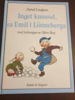 Inget knussel, sa Emil i L&ouml;nneberga