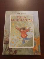 Tusen guldslantar : Diktsamling f&ouml;r barn
