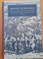 Minnet av Poltava : &ouml;gonvittnesskildringar fr&aring;n Karl XII:s ryska f&auml;ltt&aring;g
