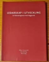 Ledarskap i utveckling : en f&ouml;r&auml;ndringsresa med H&auml;gglunds