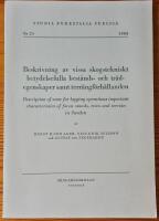 Beskriving av vissa skogstekniskt betydelsefulla best&aring;nds- och tr&auml;degenskaper samt terr&auml;ngf&ouml;rh&aring;llanden