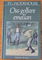 Oss golfare emellan