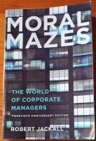 Moral mazes : the world of corporate managers