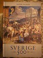 Sverige 500 &aring;r