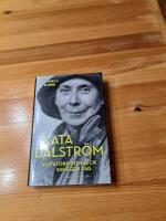 Kata Dalstr&ouml;m : agitatorn som gick sin egen v&auml;g