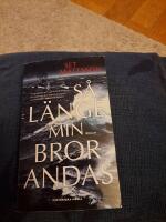 S&aring; l&auml;nge min bror andas
