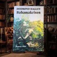 Bahamakrisen : roman