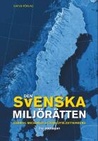 Den svenska milj&ouml;r&auml;tten