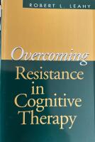 Overcoming resistance in cognitive therapy