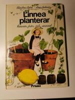 Linnea planterar k&auml;rnor, fr&ouml;n och annat
