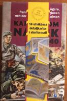 Kampen om Narvik 1940 : [tyska alpj&auml;gare, franska fr&auml;mlingslegionen och den svenska j&auml;rnmalmen]