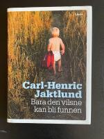 Bara den vilsne kan bli funnen