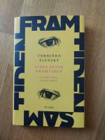 Livet efter framtiden - guide till samtiden