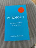 Burnout - the secret to solving the stress cycle